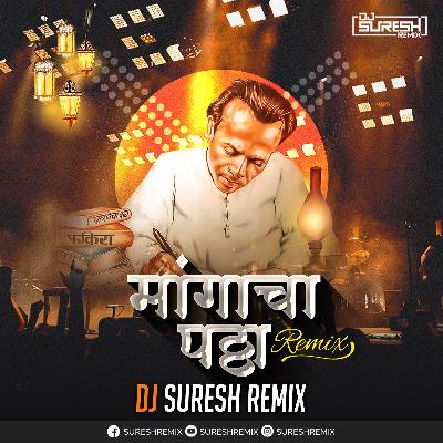Mangacha Pattha - DJ Suresh Remix 
